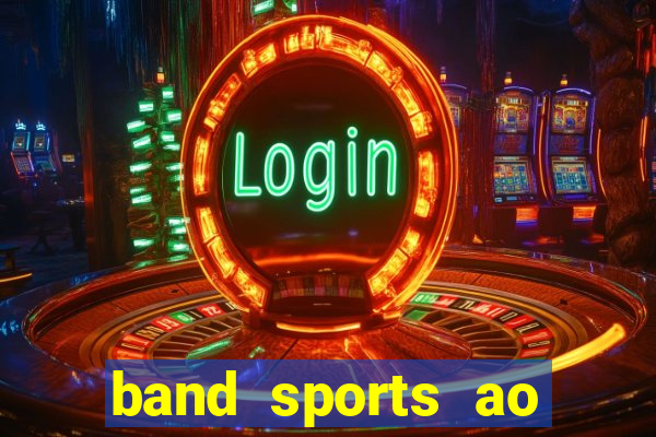 band sports ao vivo gratis